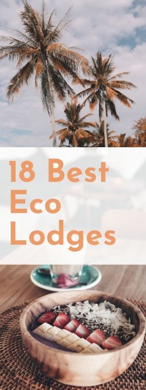 18 best eco lodges