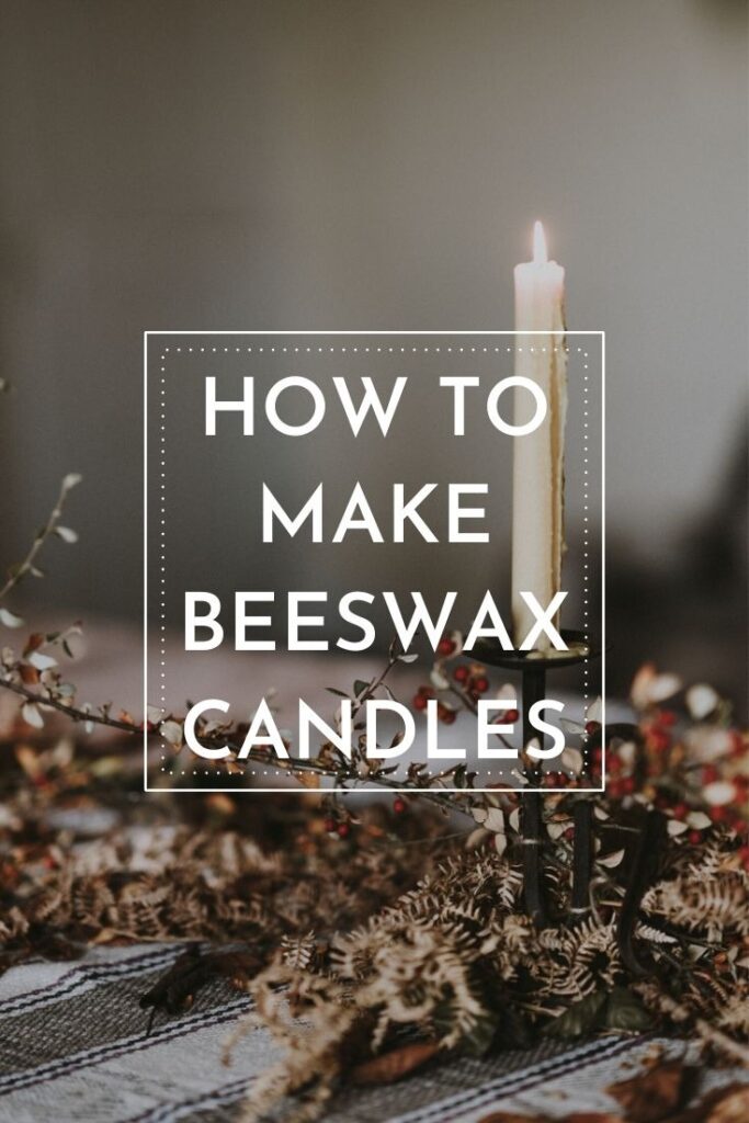 how to make beeswax candles