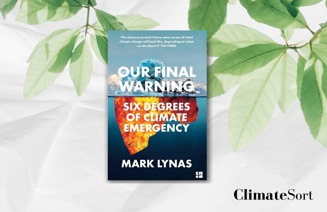 Climate Change Book Our Final Warning